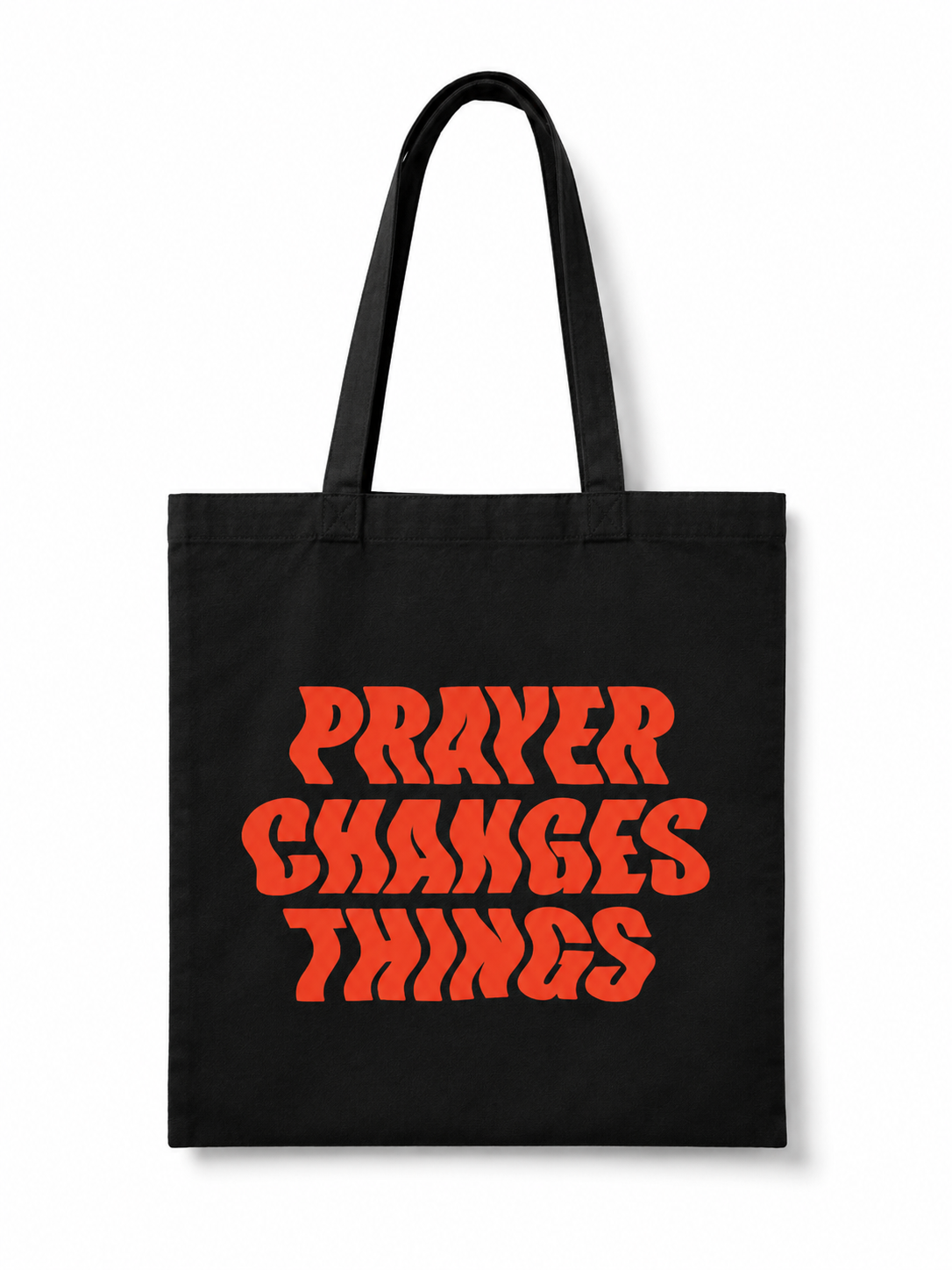 Prayer Changes Things | Wearable Reminder Tote