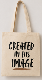 Created in His Image | Wearable Reminder Tote