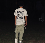 “Filled with Skill” Tee